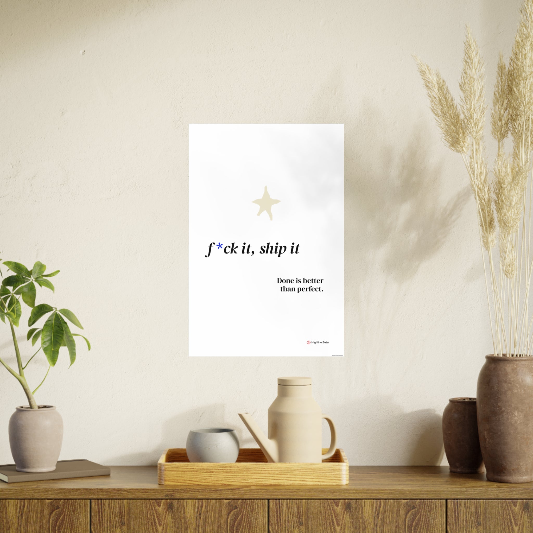 Motivational Poster - “F*ck It, Ship It” Minimal Art Print — Done Is Better Than Perfect