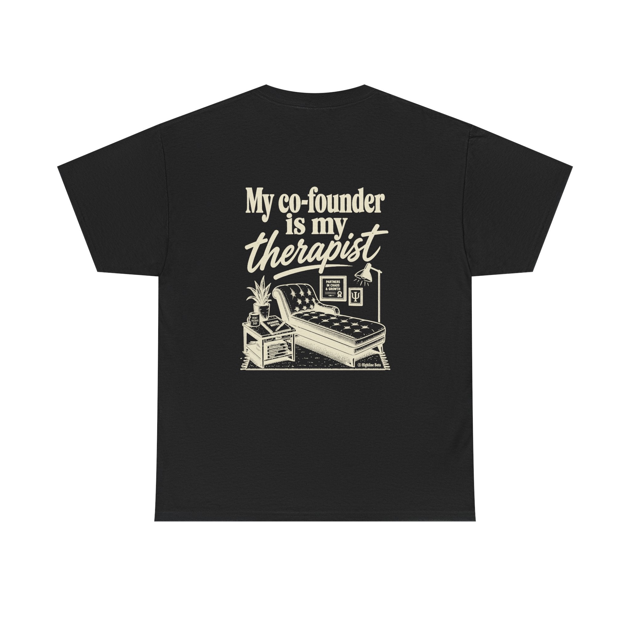 "My Co-Founder Is My Therapist" Graphic Tee