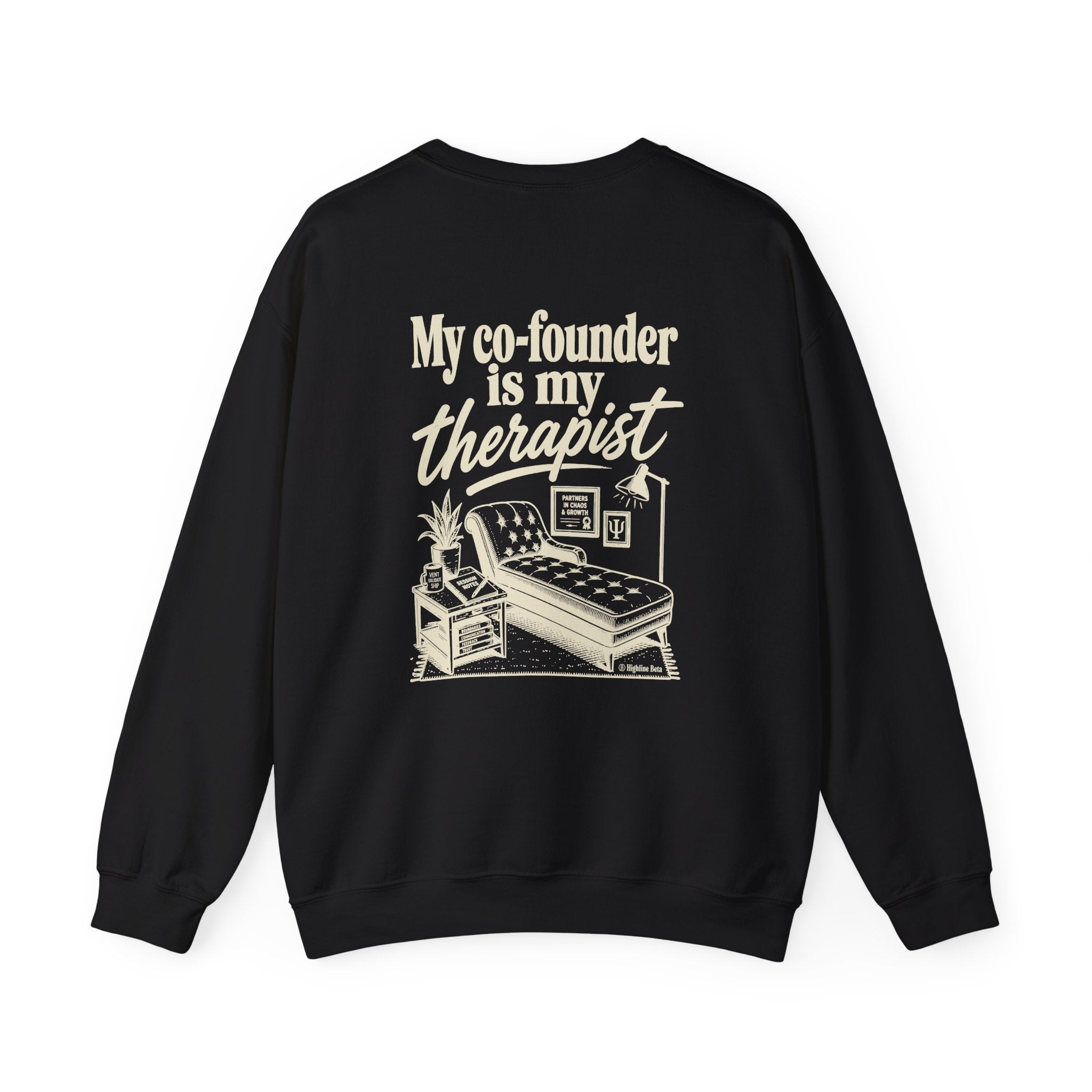 "My Co-founder is My Therapist" Crewneck Sweatshirt