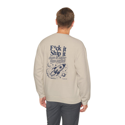 F*ck It, Ship It Crewneck Sweatshirt