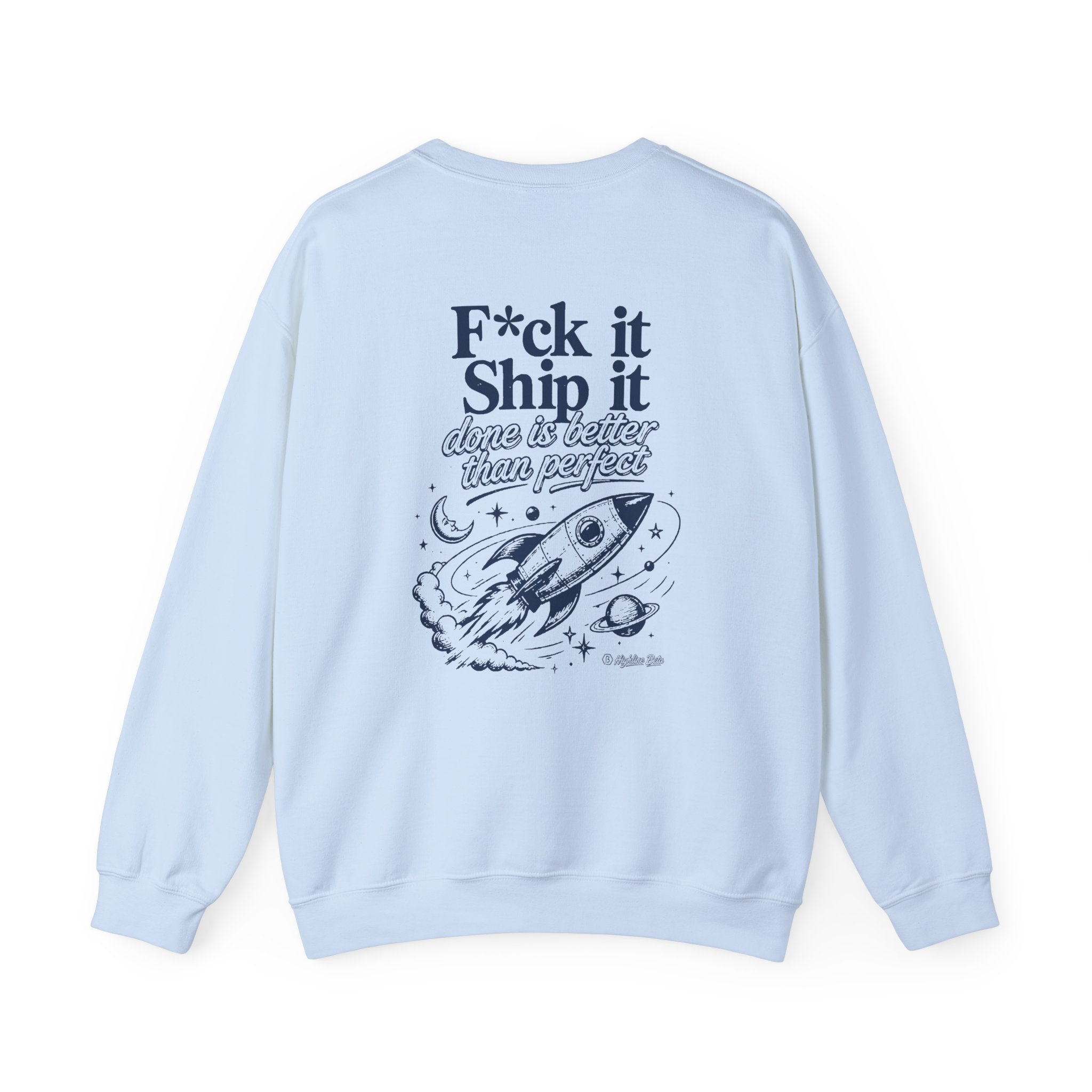 F*ck It, Ship It Crewneck Sweatshirt