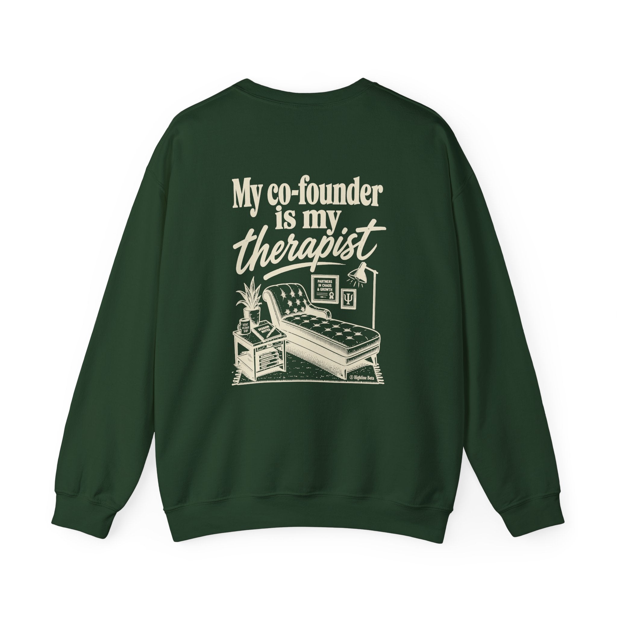 "My Co-founder is My Therapist" Crewneck Sweatshirt