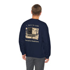 Born to Code, Forced to Fundraise Crewneck Sweatshirt