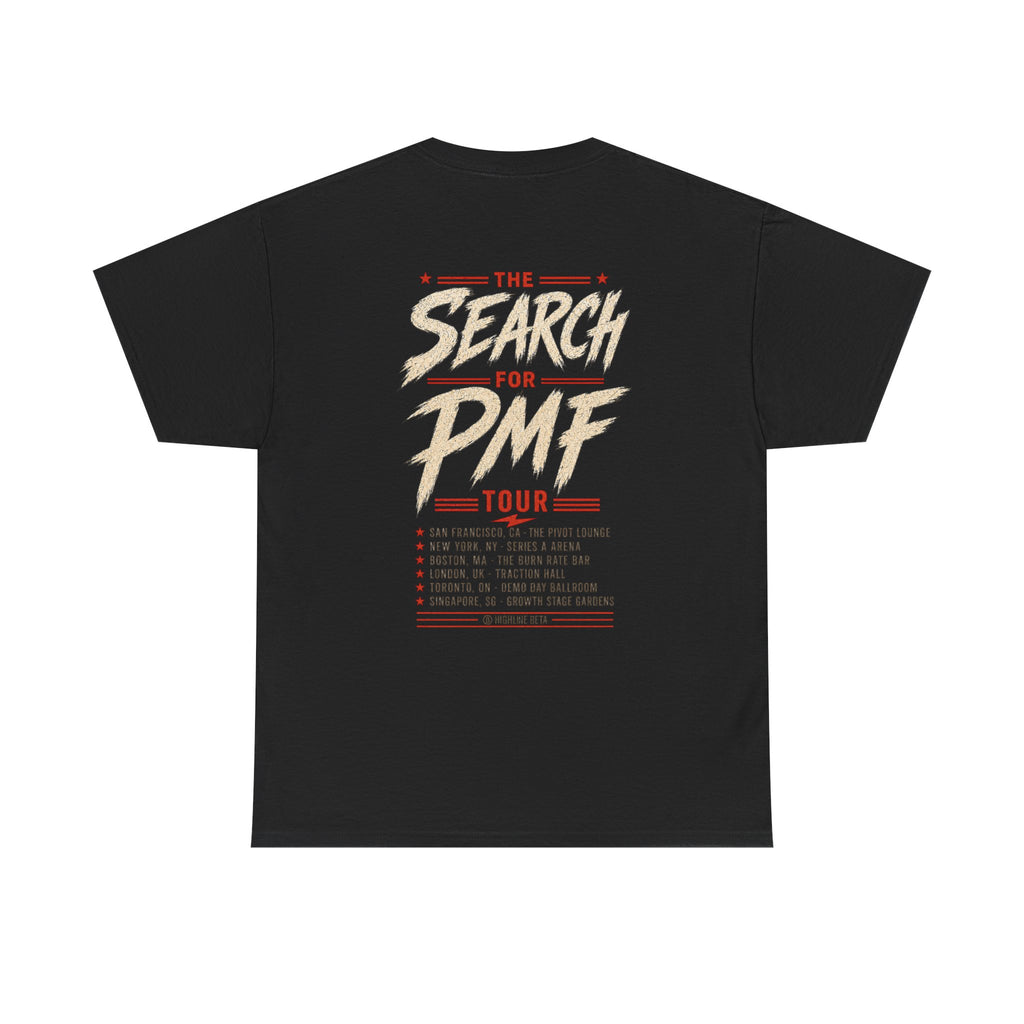 The Search for PMF Tour Tee