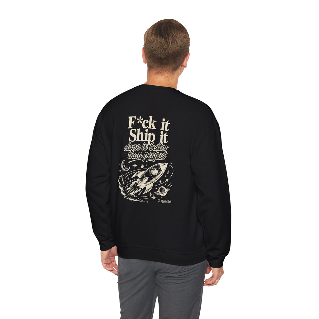 F*ck It, Ship It Crewneck Sweatshirt