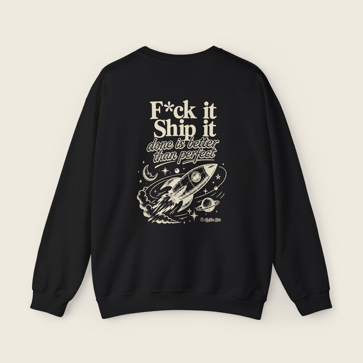 F*ck It, Ship It Sweatshirt