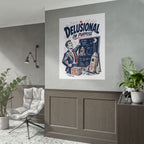 Delusional on Purpose Print