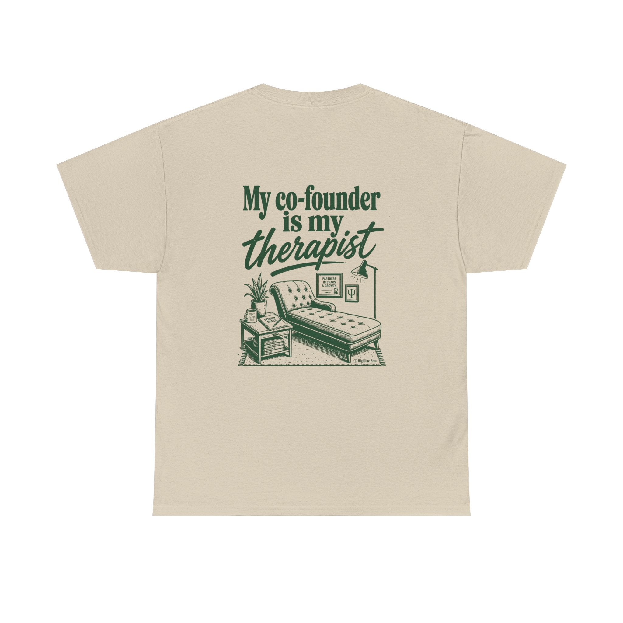 "My Co-Founder Is My Therapist" Graphic Tee