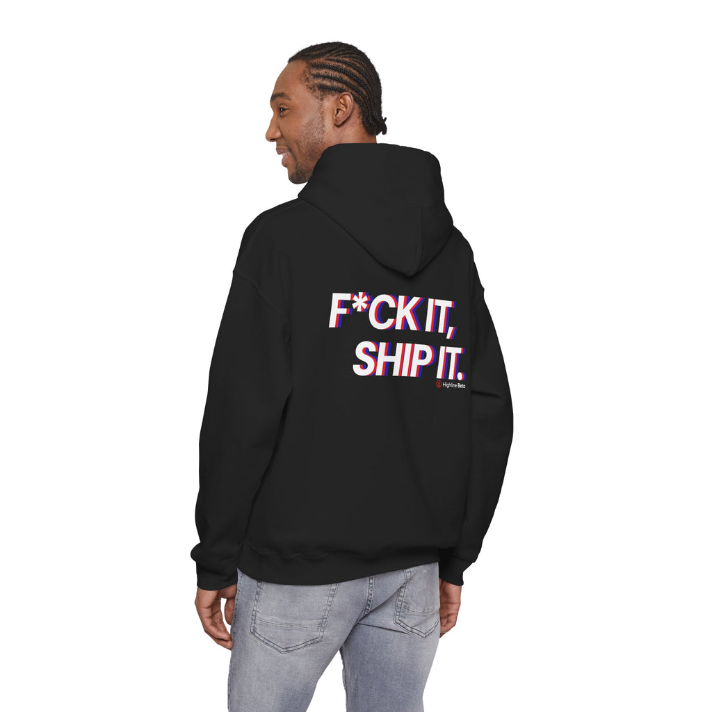 F*ck It, Ship It Typography Hoodie