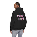 F*ck It, Ship It Typography Hoodie