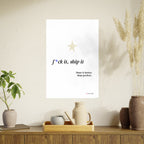 Motivational Poster - “F*ck It, Ship It” Minimal Art Print — Done Is Better Than Perfect