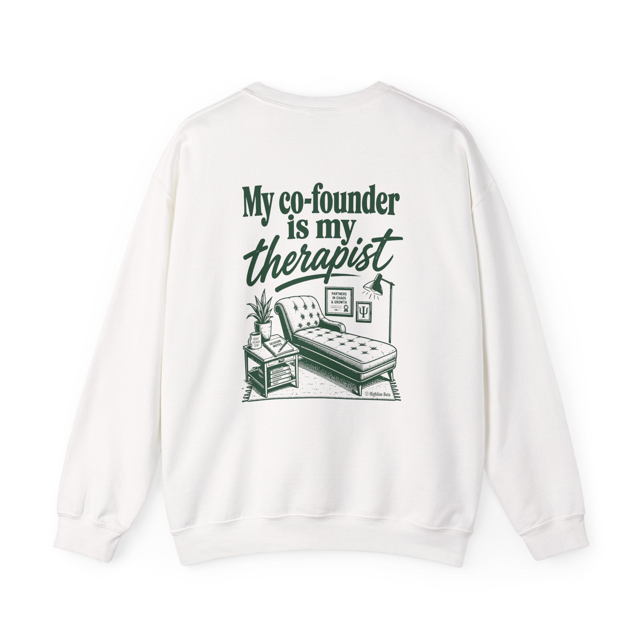"My Co-founder is My Therapist" Crewneck Sweatshirt