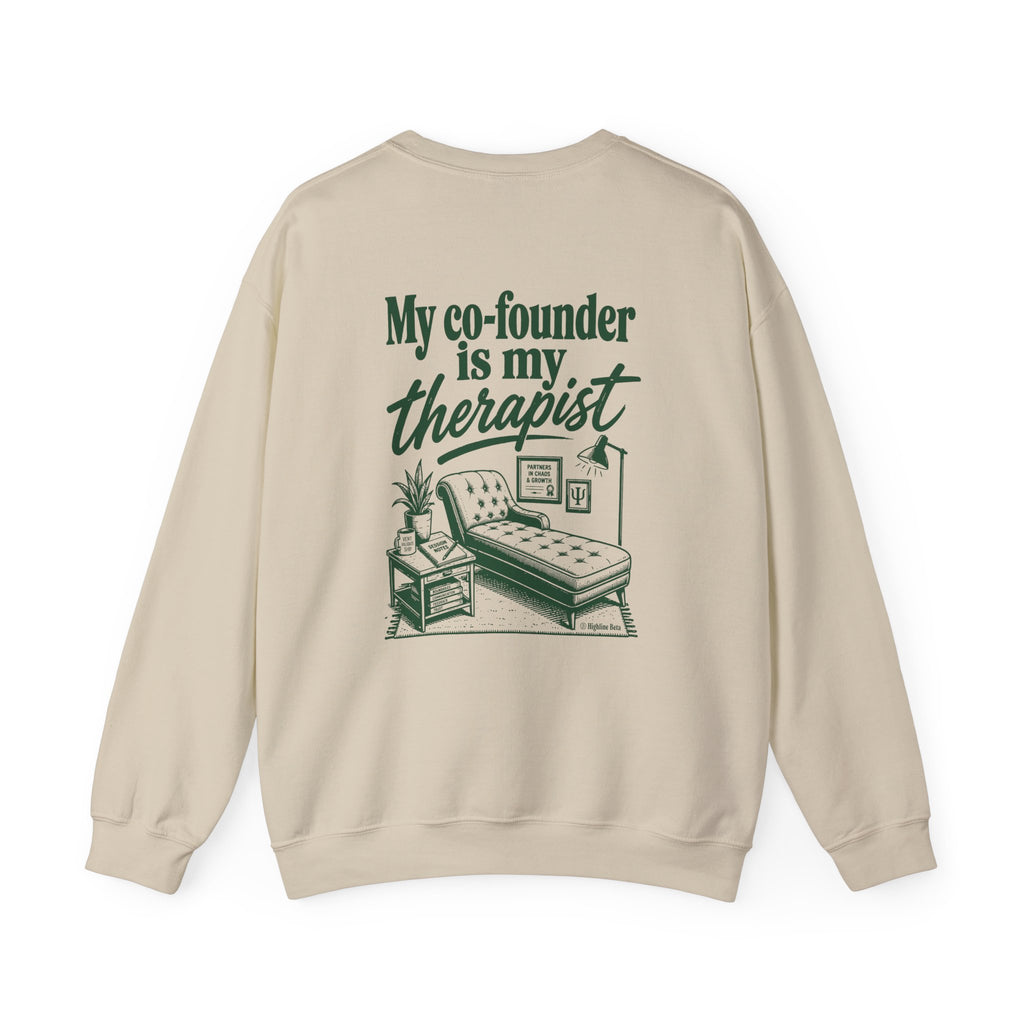 "My Co-founder is My Therapist" Crewneck Sweatshirt