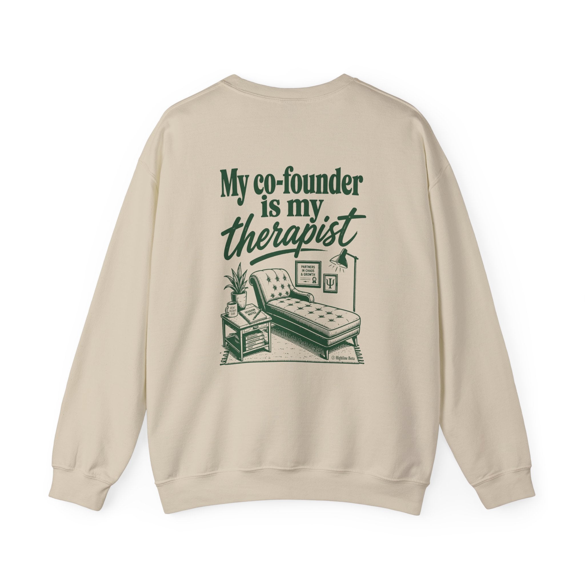 "My Co-founder is My Therapist" Crewneck Sweatshirt