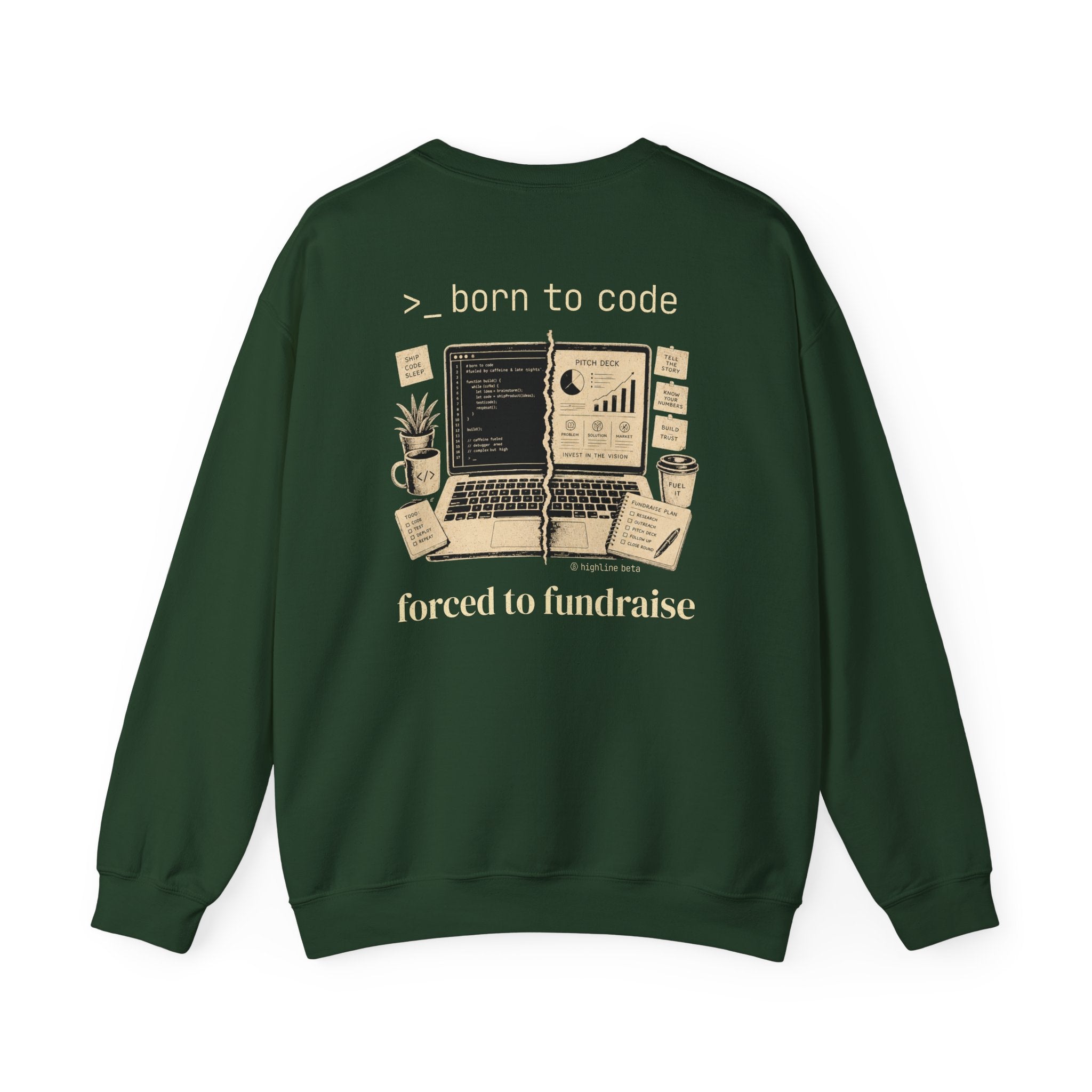 Born to Code, Forced to Fundraise Crewneck Sweatshirt