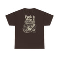 Fuck It, Ship It Illustration T-Shirt