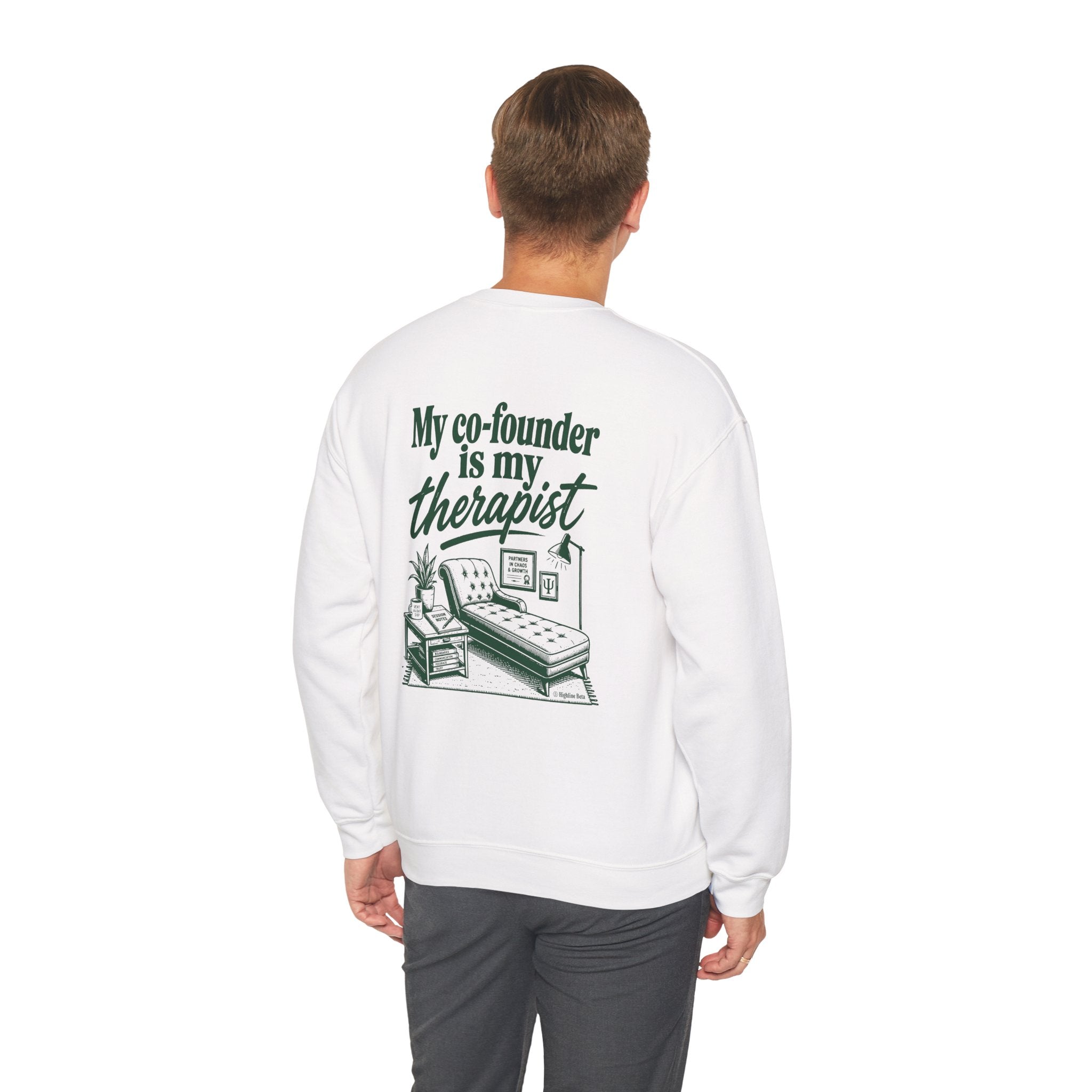 "My Co-founder is My Therapist" Crewneck Sweatshirt