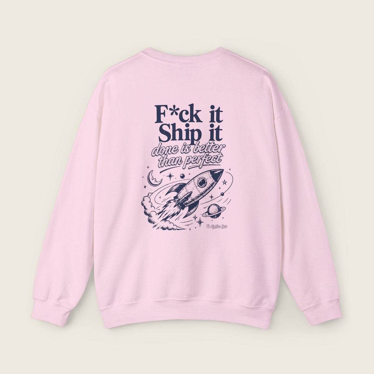 F*ck It, Ship It Sweatshirt