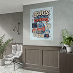 Bugs Are My Only Friends Print